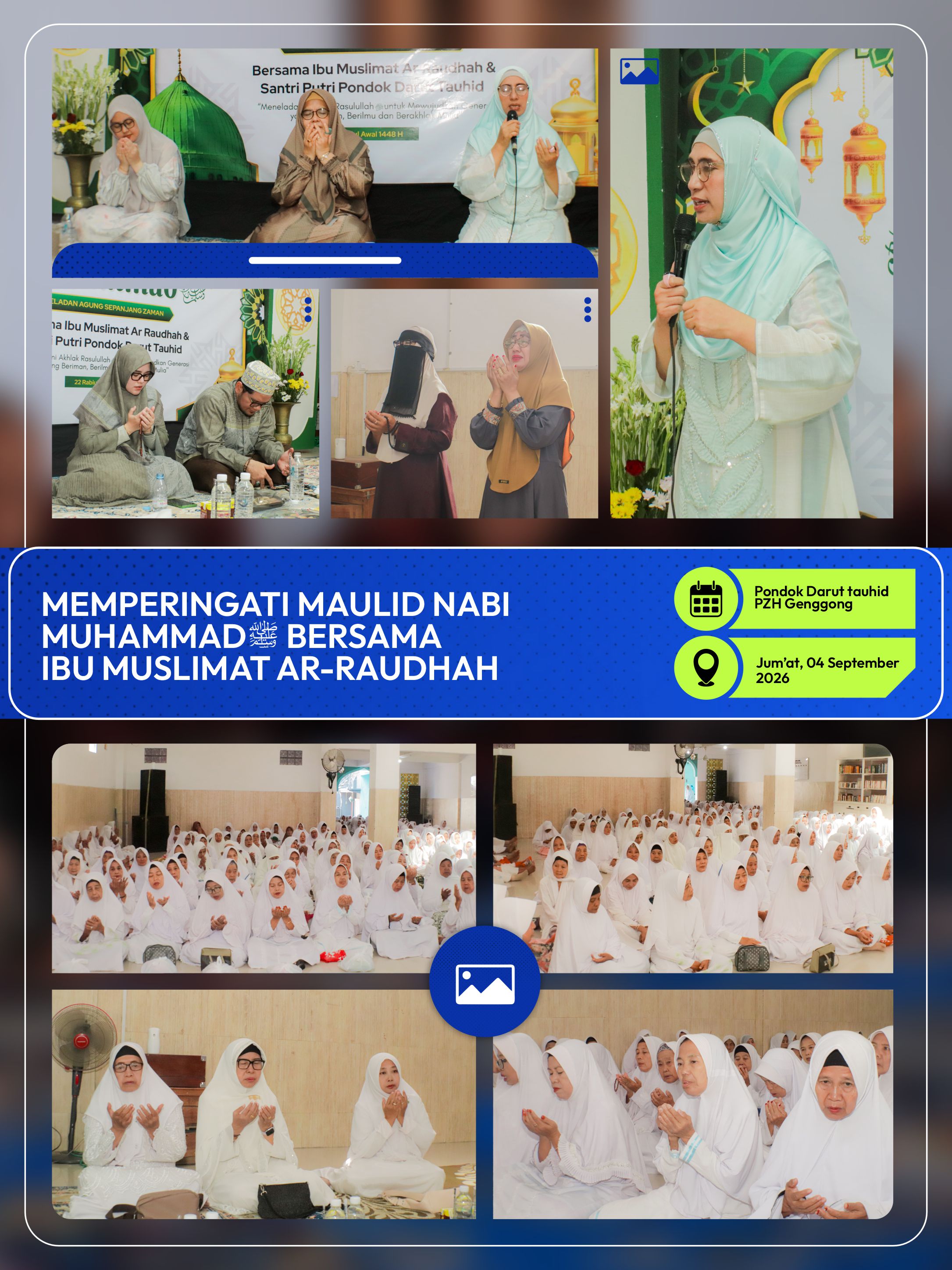 MEMPERINGATI MAULID NABI MUHAMMAD ﷺ BERSAMA IBU MUSLIMAT AR-RAUDHAH